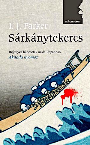 [Sugawara Akitada 01] • Sárkánytekercs